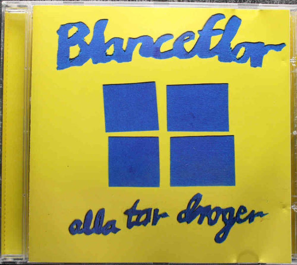 BLANCEFLOR Alla Tar Droger EP CD