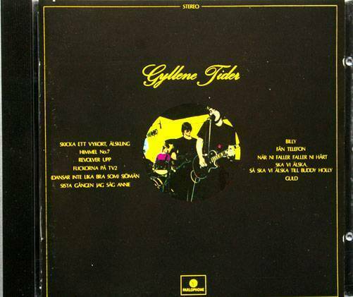 GYLLENE TIDER PER GESSLE S/T 1979 First This Parlophone 7942192 14track 1990 CD - __ATONAL__