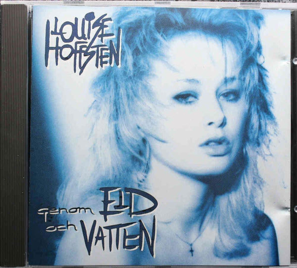 HOFFSTEN - LOUISE HOFFSTEN Genom Eld Och Vatten Album CD - atonal.se