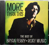 FERRY Bryan Ferry Roxy Music More Than This Best Of 1995 CD