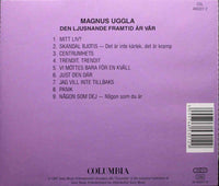 UGGLA - MAGNUS UGGLA Den Ljusnande Framtid Ar Var Columbia 1997 Album CD