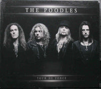 POODLES Tour De Force Frontiers Records – FR CD 602 EU 2013 13trx Digipak CD
