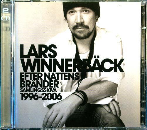 WINNERBÄCK - LARS WINNERBACK Efter Nattens Brander 1996-2006  CD