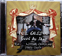 GESSLE - PER GESSLE Kung Av Sand En Liten Samling 1983-2007 CD