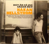 HAKAN HELLSTROM Det Ar Sa Jag Sager Det Virgin 7243 543374 0 6 2002 CD DVD