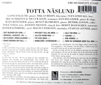 TOTTA NASLUND NÄSLUND Totta EMI 4751482 Sweden 1995 12trx CD
