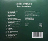 MONICA ZETTERLUND Sweet Georgie Fame Philips – 512 547-2 Germany 1992 19trx CD