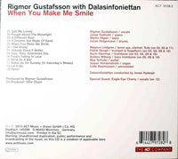RIGMOR GUSTAFSSON When You Make Me Smile ACT 9728-2 Germany 2014 13tr Digipak CD