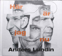 LUNDIN - ANDERS LUNDIN Här är jag nu Digibook EU Album CD - atonal.se