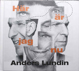 LUNDIN - ANDERS LUNDIN Här är jag nu Digibook EU Album CD - atonal.se