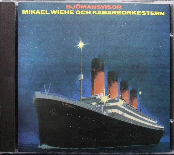 WIEHE - MIKAEL WIEHE Och Kabaretorkestern Sjomansvisor 1978 Album CD