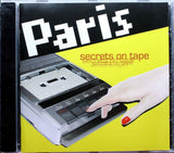 PARIS Secrets On Tape 2005 CD