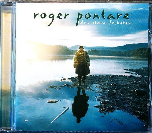 PONTARE - ROGER PONTARE Den Stora Friheten 2002 CD