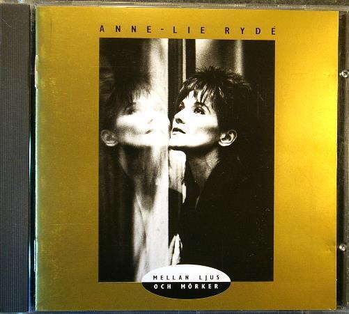 RYDE - ANNE LIE RYDE Mellan Ljus Och Mörker 1989 CD