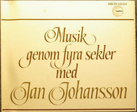 JOHANSSON  - JAN JOHANSSON Musik Genom Fyra Sekler 1988 CD