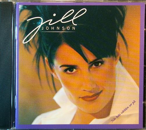 JOHNSON - JILL JOHNSON Nar Hela Varlden Ser Pa Lionheart Sweden 1998 Album CD - atonal.se