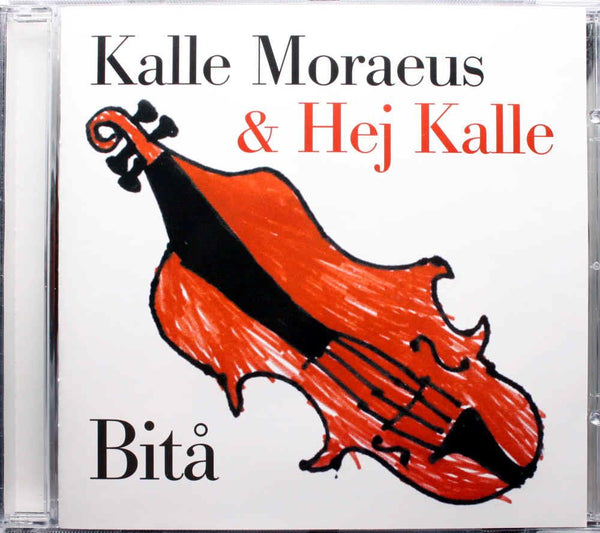MORAEUS - KALLE MORAEUS & Hej Kalle Bitå Bita Sonet 038 333-2 Sweden 2003 14trx CD - atonal.se