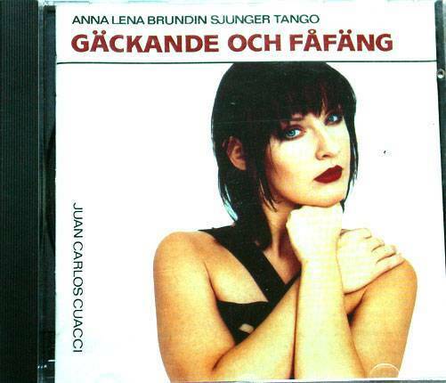 BRUNDIN - ANNA LENA BRUNDIN Gackande Och Fafang Gäckande Fåfäng BAKCD9504 14tr 1995 CD - __ATONAL__