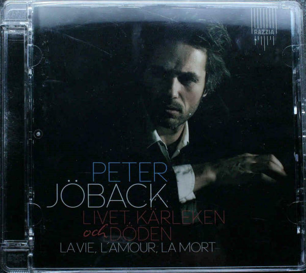 JÖBACK - PETER JOBACK Livet Karleken Doden La Vie L’Amour La Mort 2011 Razzia192CD - __ATONAL__