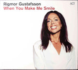 GUSTAVSSON - RIGMOR GUSTAFSSON When You Make Me Smile Germany 2014 Digipak Album CD - atonal.se