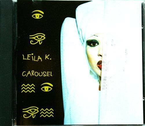 LEILA K Carousel Mega Records MRCD 3224 Denmark 11tracks 1993 CD - atonal.se