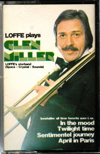 KARLSSON - LOFFE PLAYS GLEN MILLER Toniton Tonks 5506/4 Scandinavia 1975 Cassette Tape MC - __ATONAL__