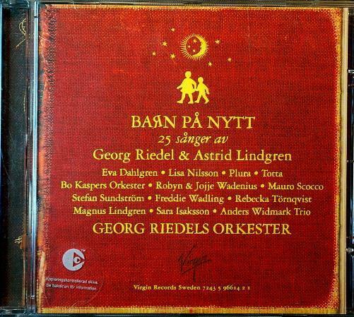 BARN PÅ NYTT 25 Sånger Georg Riedel Astrid Lindgren Virgin EU 2003 25 Album CD - __ATONAL__
