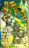 METALLICA A Year And A Half Part 2 Polygram 086 068-3 134min run EU 1992 VHS PAL - __ATONAL__