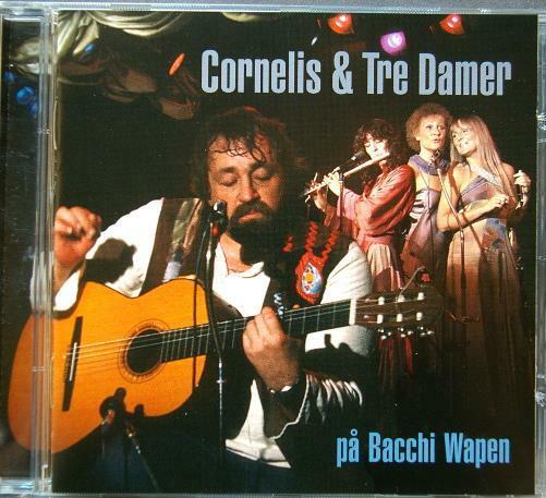 VREESWIJK - CORNELIS VREESWIJK Tre Damer Pa Bacchi Wapen Independent PoolCD027 2001 13tr CD - __ATONAL__