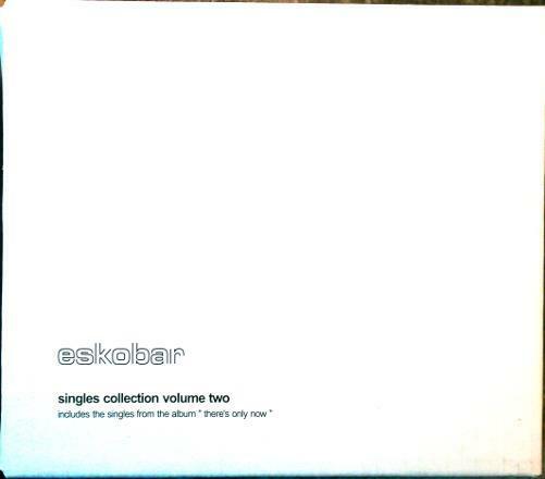 ESKOBAR Singles Coll Vol Two Theres Only Now V2 ‎VVR502255 5xCD Singles Boxed - __ATONAL__