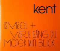 KENT Ismael / Varje Gang Du Moter Min Blick RCA ‎88697801082 2tr 2010 CD Single - atonal.se