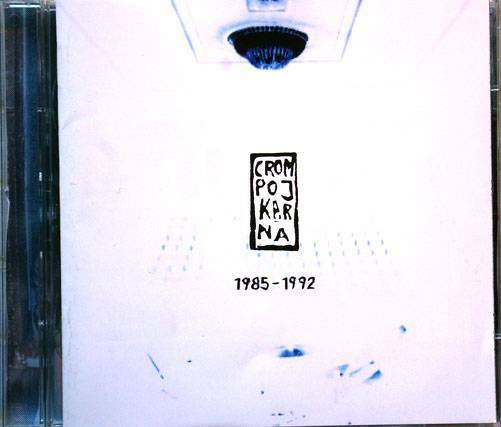 CROMPOJKARNA 1985-1992 24tracks Massproduktion MASS CD 122 2CD - __ATONAL__