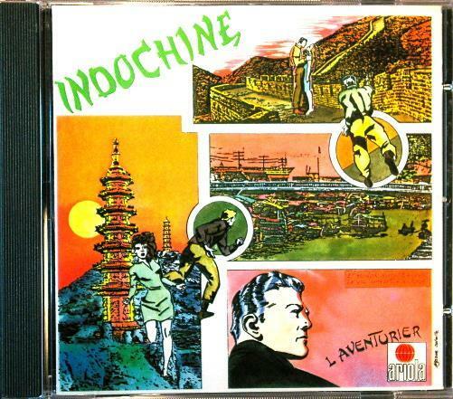 INDOCHINE L'Aventurier Ariola 251959 EU 1988 7tr CD - atonal.se