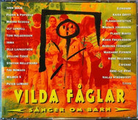 VILDA FAGLAR FÅGLAR Sånger Sanger Om Barn EMI Sweden 4751422 1994 35track 2CD - __ATONAL__
