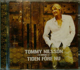NILSSON - TOMMY NILSSON Tiden Fore Nu BMG 82876 70639 2 EU 2005 10trx Autographed CD - __ATONAL__