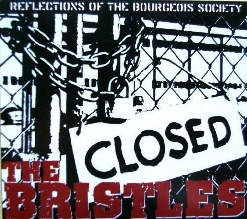 BRISTLES Reflections Of The Bourgeois Society Switchlight Records ‎SWR004 2010CD - __ATONAL__