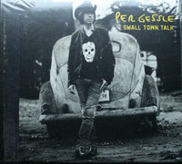GESSLE - PER GESSLE Small Town Talk BMG – 538415282 EU 2018 Gated Cardboard Sealed CD - atonal.se