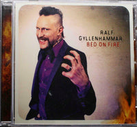 GYLLENHAMMAR  - RALF GYLLENHAMMAR Bed On Fire Gain 88765491812 EU 2013 10trx CD - __ATONAL__
