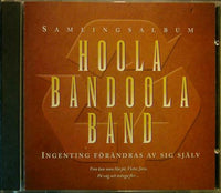 HOOLA BANDOOLA BAND Selected Music ‎– 751182 Sweden 1996 12trx CD - __ATONAL__