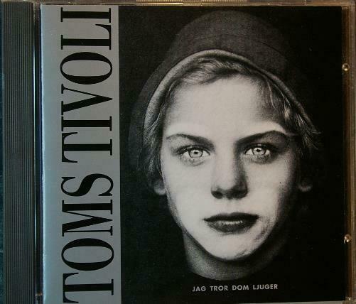 TOMS TIVOLI Jag Tror Dom Ljuger Hawk Records ‎HAWK CD 2127 Sweden 1990 12trx CD - __ATONAL__