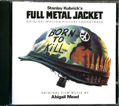 OST FULL METAL JACKET Stanley Kubrick Abigail Mead WB 7599-25613-2 1987 15tr CD - atonal.se