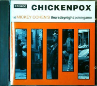 CHICKENPOX ‎At Mickey Cohen’s Thursdaynight Pokergame  Burning Heart 1996 11trCD - __ATONAL__