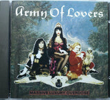 ARMY OF LOVERS Massive Luxury Overdose Ton Son Ton ‎ARMYCD-2 Sweden 1991 11tr CD - __ATONAL__
