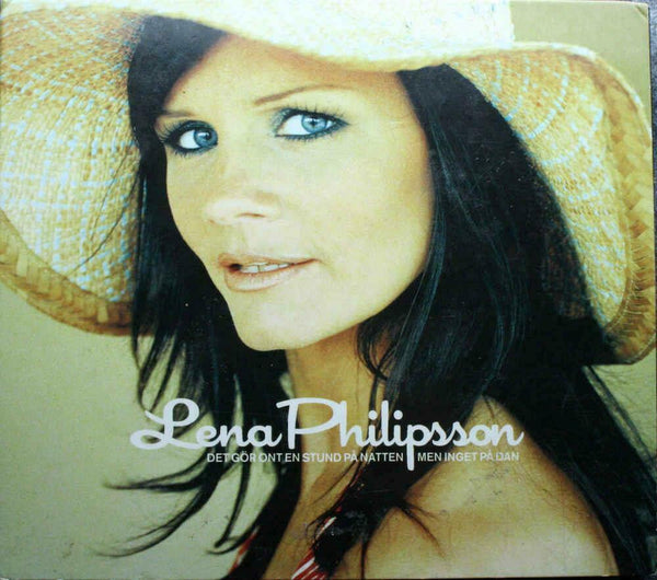 PHILIPSSON - LENA PHILIPSSON Det Gor Ont Columbia COL 517614 9 2004 EU 11trx Digipak CD - __ATONAL__