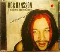 HANSSON - BOB HANSSON IFHoghastighetskonst Kor Solen Kor National NATCD 017 2003 8trx CD - __ATONAL__
