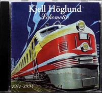 HÖGLUND - KJELL HOGLUND Lokomotiv 1971 1994 Atlantis Grammofon Sweden 1994 Album CD - atonal.se