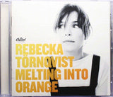 TÖRNQVIST - REBECKA TORNQVIST Melting Into Orange Capitol Records ‎0946 3 58585 2 5 2006 CD - __ATONAL__