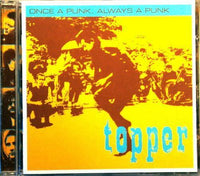 TOPPER Once A Punk Always A Punk Corruption KING026CD Sweden 2005 11tr CD - atonal.se