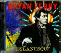 FERRY - BRYAN FERRY Dylanesque  Virgin ‎– 0094638389125 EU 2007 11trx CD - __ATONAL__