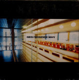 NED Wonder Why Epic ‎EPC 667137 1 Cardboard 1999 2tr CD Single - __ATONAL__